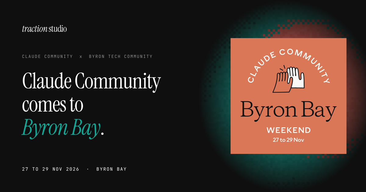 Claude Community comes to Byron Bay, 27 to 29 Nov 2026